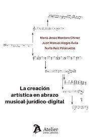 Vorderes Coverbild La creaci?n art?stica en abrazo musical-jur?dico-digital