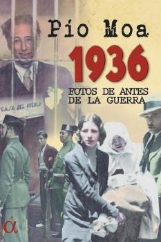 Vorderes Coverbild 1936, fotos de antes de una guerra