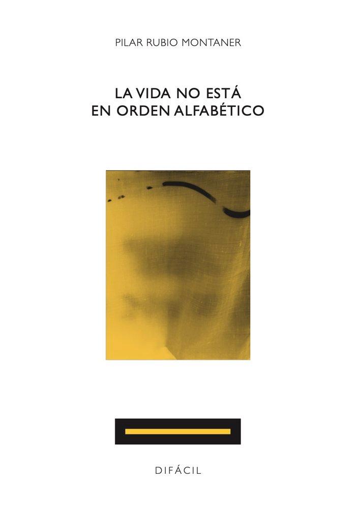 Vorderes Coverbild La vida no está en orden alfabético