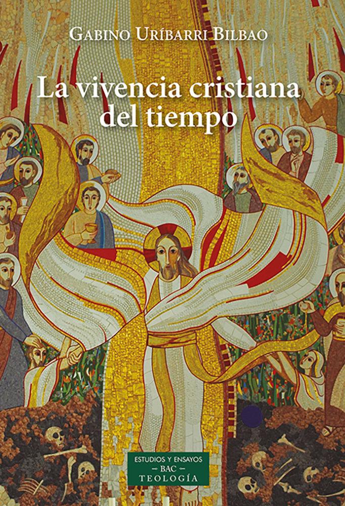 Vorderes Coverbild La vivencia cristiana del tiempo