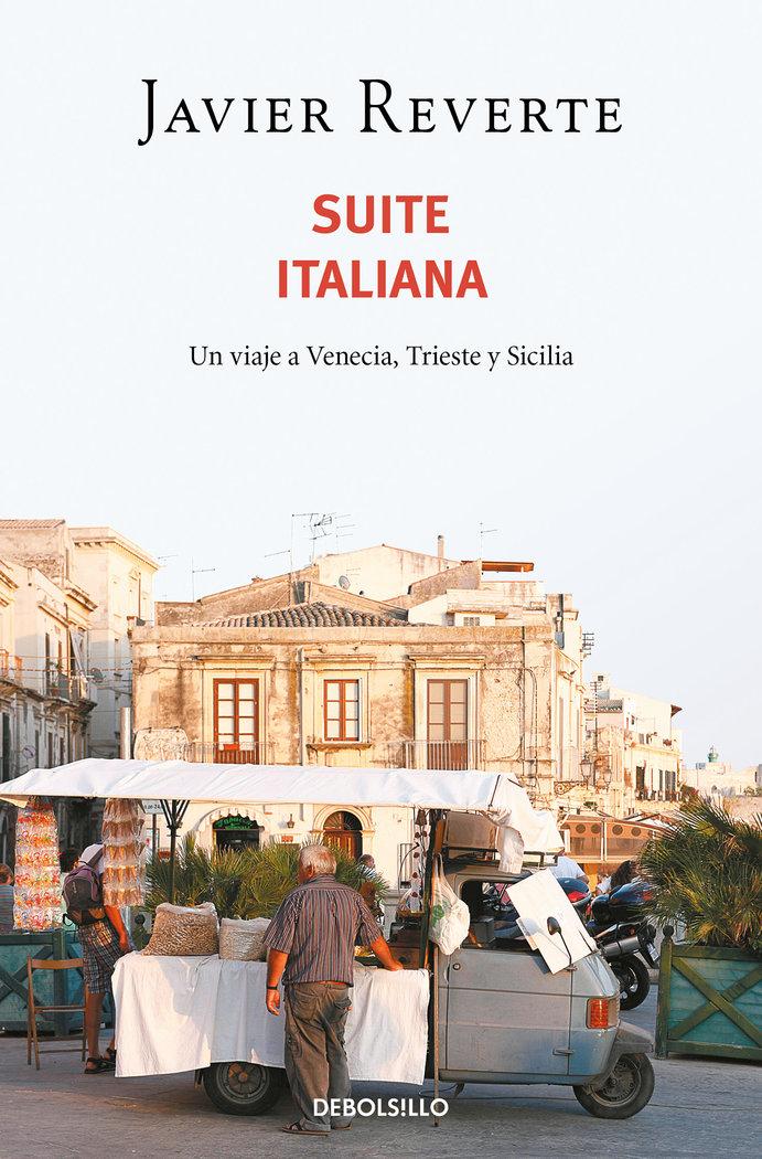 Vorderes Coverbild Suite italiana : un viaje a Venecia, Trieste y Sicilia