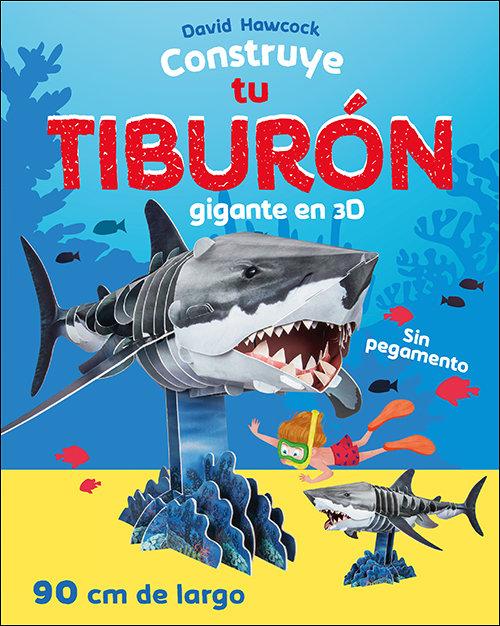 Vorderes Coverbild Construye tu tiburón gigante en 3D