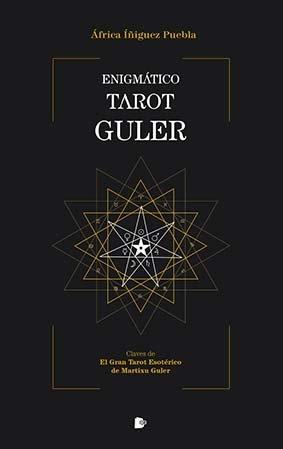 Vorderes Coverbild Enigmático tarot Guler : claves de "El gran tarot esotérico" de Maritxu Guler