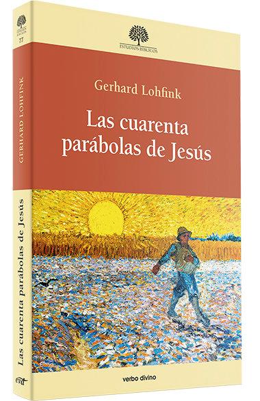Vorderes Coverbild Las cuarenta parábolas de Jesús