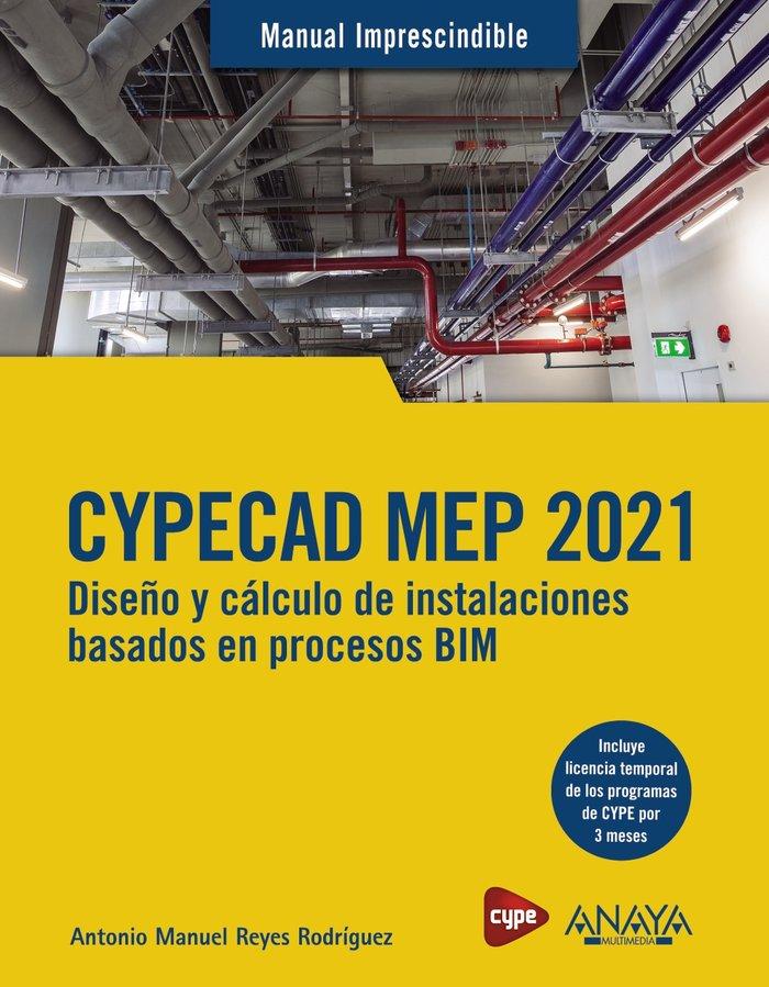Vorderes Coverbild CYPECAD MEP 2021 : diseño y cálculo de instalaciones de edificios basados en procesos BIM