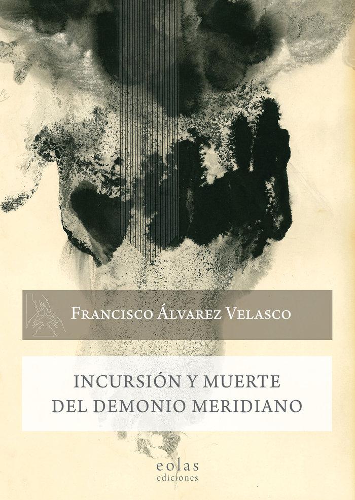 Vorderes Coverbild Incursión y muerte del demonio meridiano