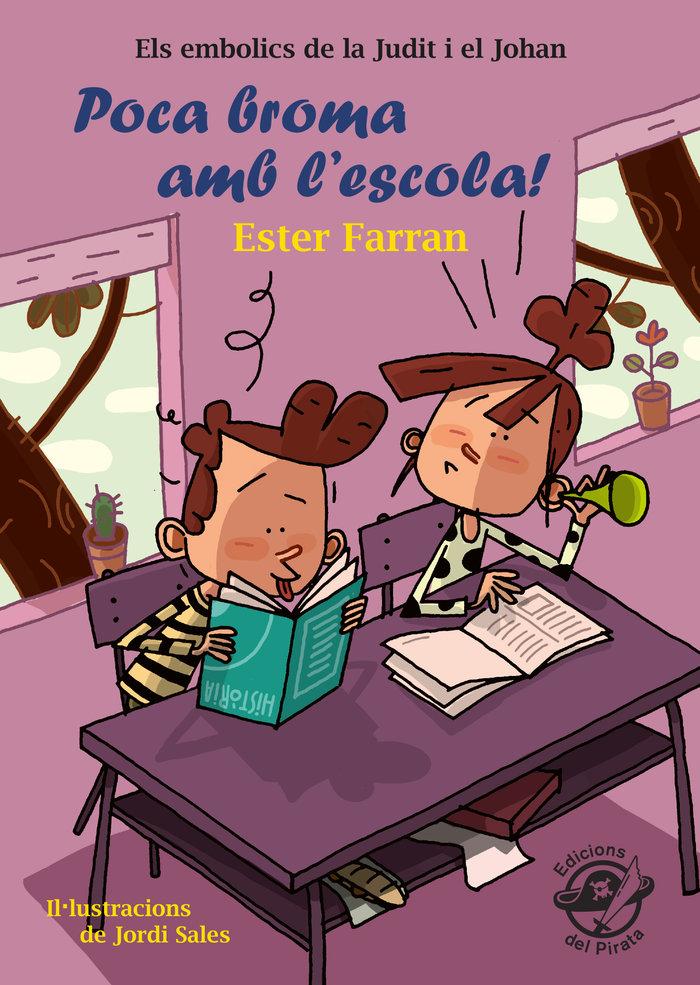 Vorderes Coverbild Poca broma amb l'escola! : Llibre infantil en català d'humor 8-10 anys