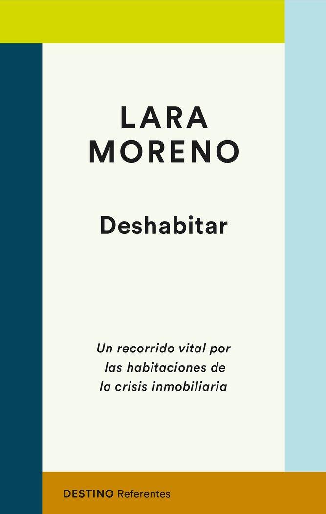 Vorderes Coverbild Deshabitar : un recorrido vital por las habitaciones de la crisis inmobiliaria