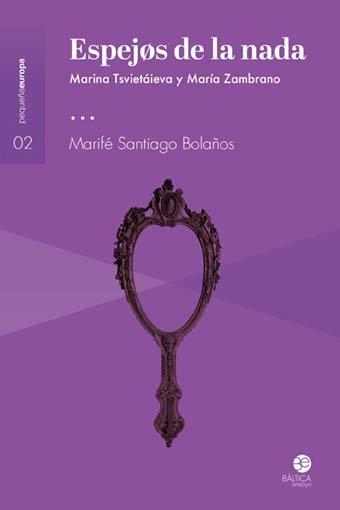Vorderes Coverbild Espejos de la nada : Marina Tsvietáieva y María Zambrano