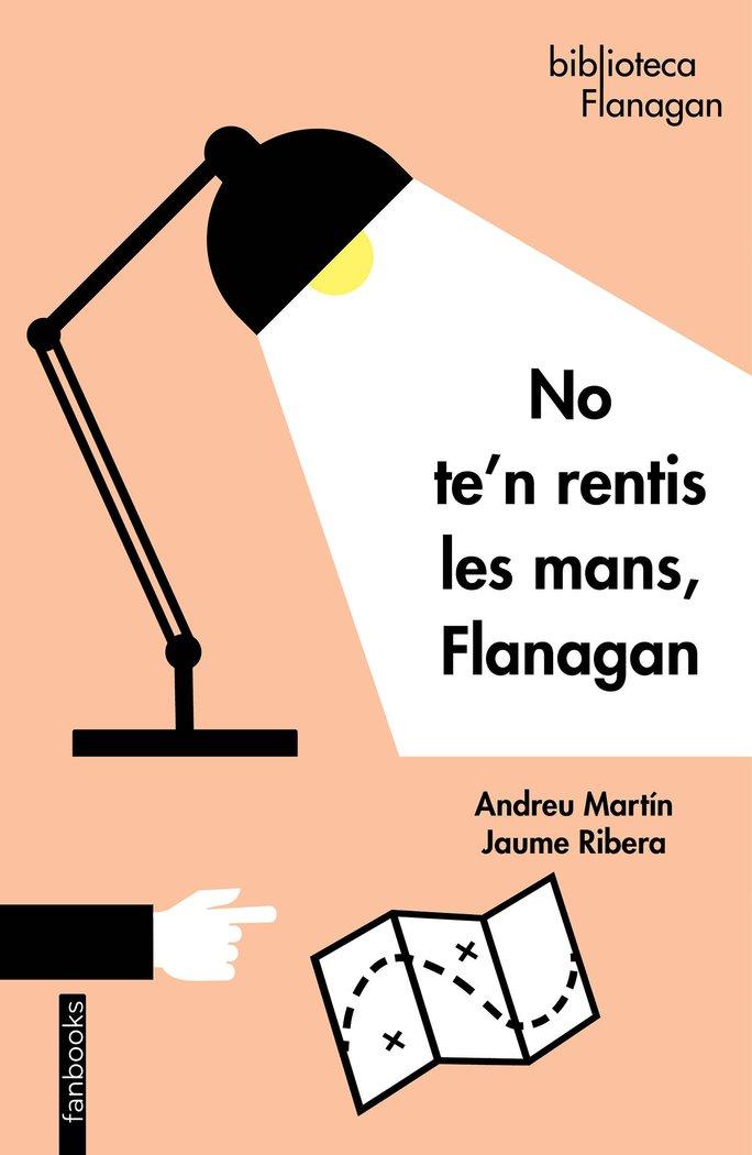 Vorderes Coverbild No te'n rentis les mans, Flanagan
