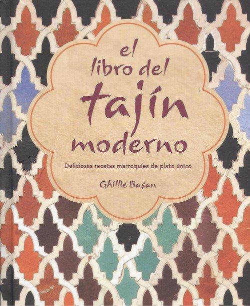 Vorderes Coverbild El libro del tajin moderno : deliciosas recetas marroquíes de plato único
