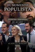 Vorderes Coverbild El momento populista : ¿derecha-izquierda? ¡se acabó!