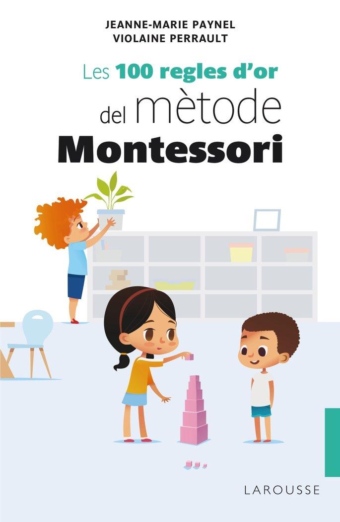 Vorderes Coverbild Les 100 regles d'or del mètode Montessori
