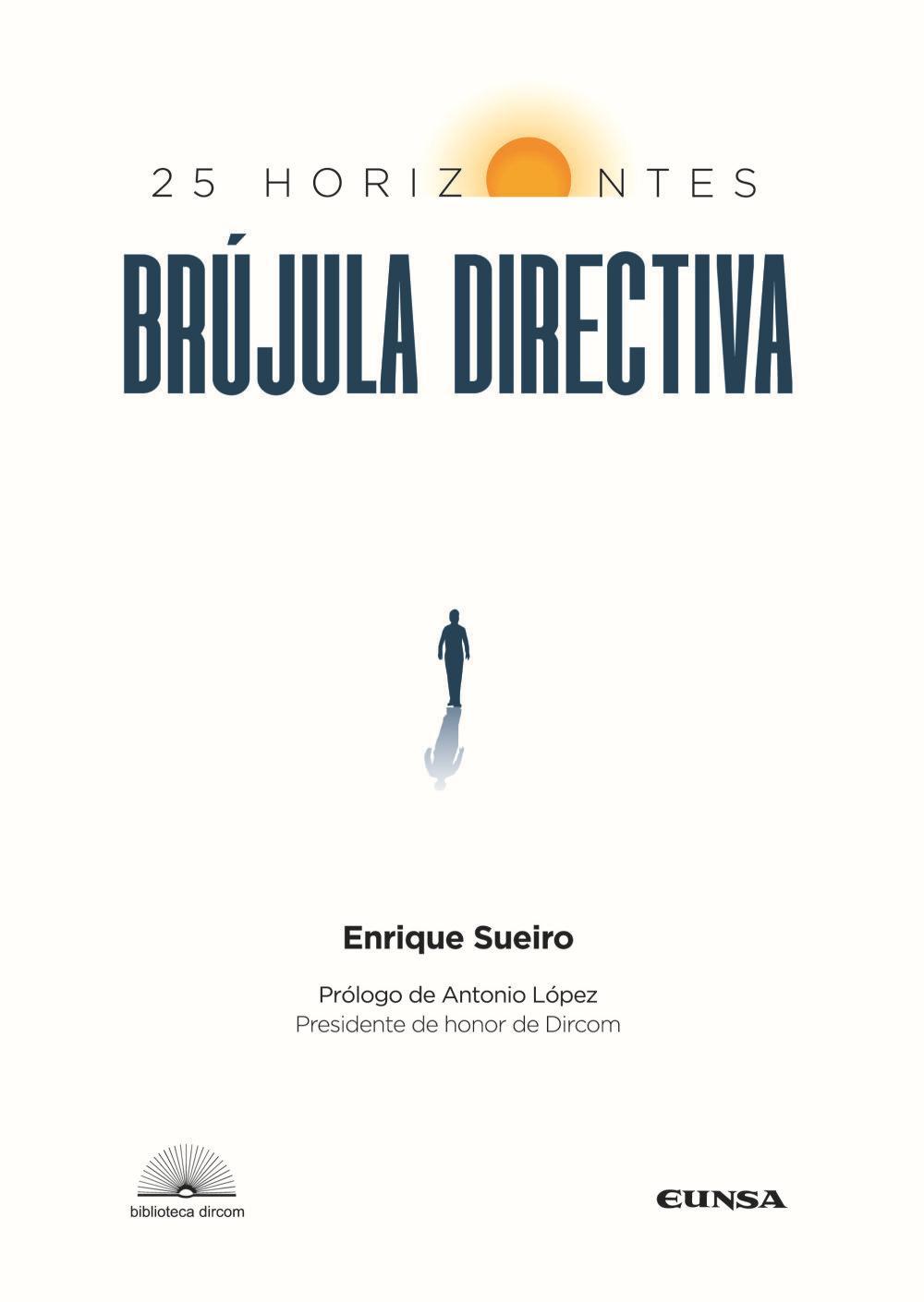 Vorderes Coverbild Brújula directiva : 25 horizontes