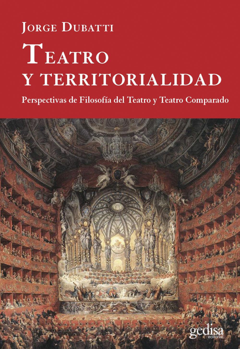 Vorderes Coverbild Teatro y territorialidad : perspectivas de filosofía del teatro y teatro comparado