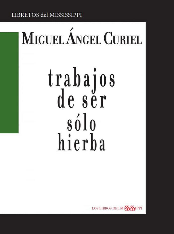 Vorderes Coverbild Trabajos de ser sólo hierba