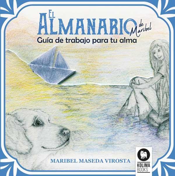 Vorderes Coverbild El almanario de Maribel : guía de trabajo para tu alma