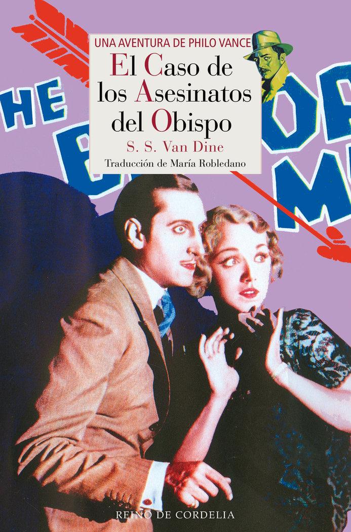 Vorderes Coverbild El caso de los asesinatos del obispo : una aventura de Philo Vance