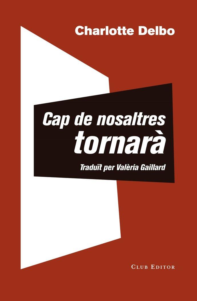 Vorderes Coverbild Cap de nosaltres tornarà : seguit d'Un coneixement inútil