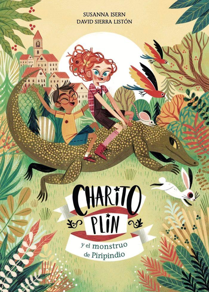 Vorderes Coverbild Charito Plin : y el monstruo de Piripindio