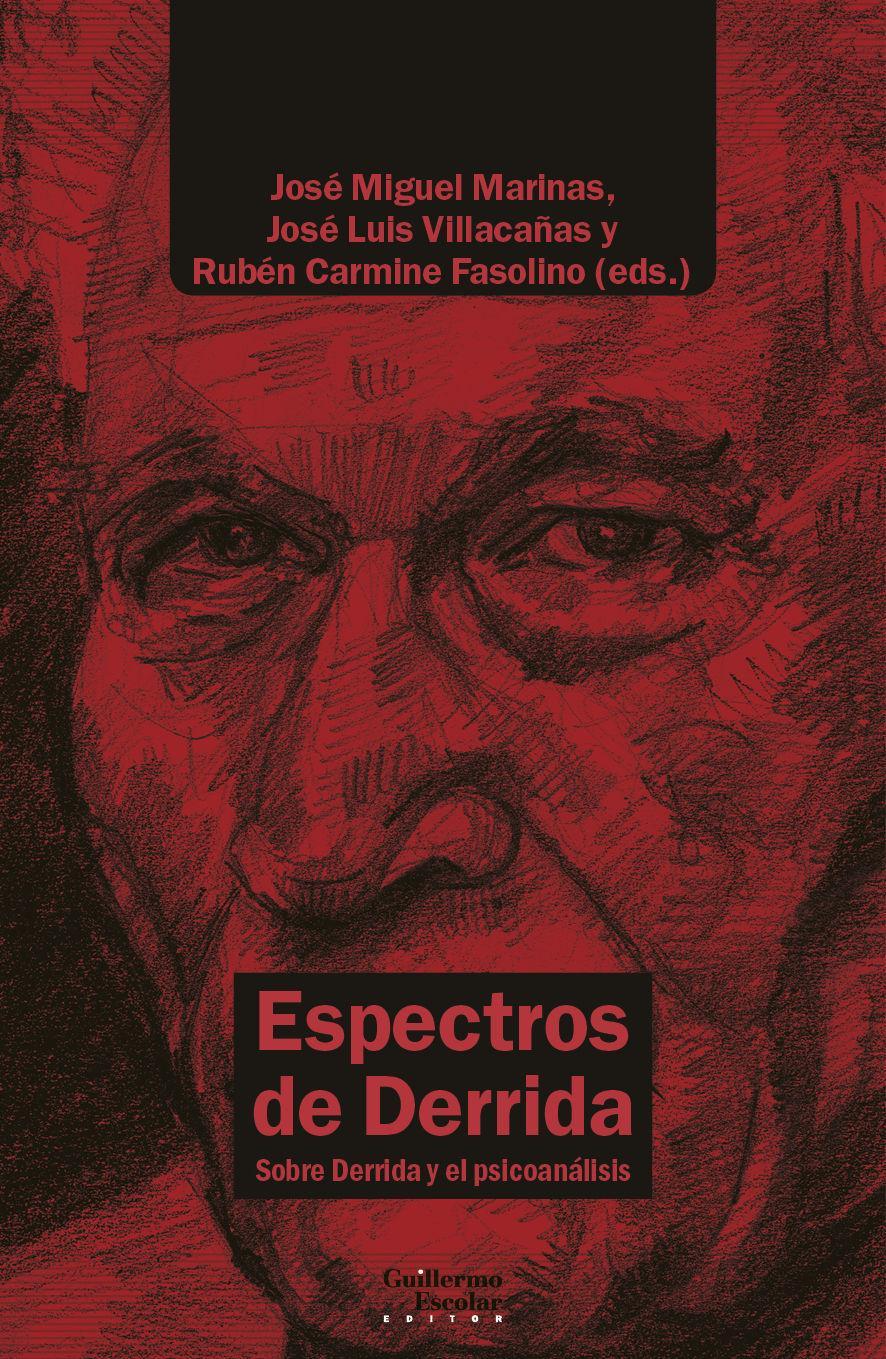 Vorderes Coverbild Espectros de Derrida : sobre Derrida y el psicoanálisis
