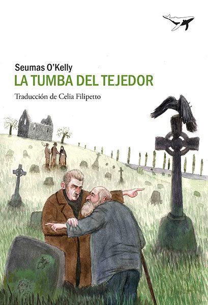Vorderes Coverbild La tumba del tejedor