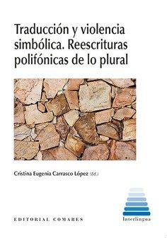 Vorderes Coverbild Traducción y violencia simbólica : reescrituras audiovisuales desde la teoría queer