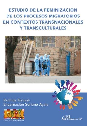 Vorderes Coverbild Estudio de la feminización de los procesos migratorios en contextos transnacionales y transculturales