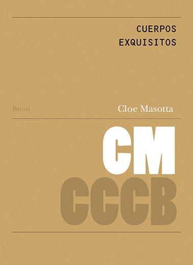 Vorderes Coverbild Cuerpos exquisitos : identidades y deseo en el Arxiu X-cèntric = Exquisite bodies : identities and desire in the films of the Xcèntric Archive