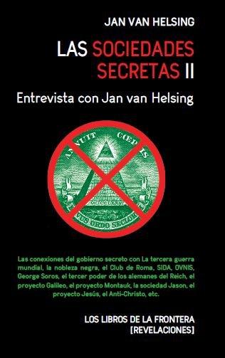 Vorderes Coverbild Las sociedades secretas II : entrevista con Jan van Helsing
