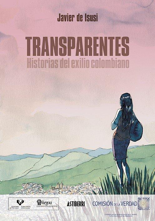Vorderes Coverbild Transparentes : historias del exilio colombiano