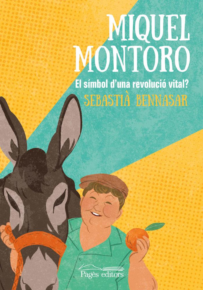 Vorderes Coverbild Miquel Montoro : El símbol d'una revolució vital?