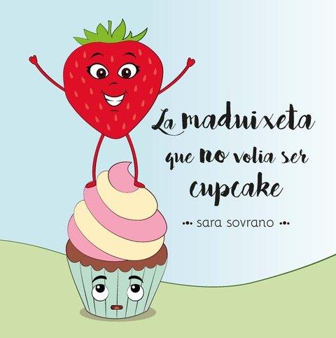 Vorderes Coverbild MAUDIXETA QUE NO VOLIA SER CUPCAKE,LA CATALAN