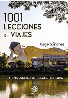 Vorderes Coverbild 1001 lecciones de viajes : la universidad del planeta tierra