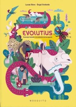 Vorderes Coverbild Evolutius : homenatge il·lustrat a l'evolució de les espècies