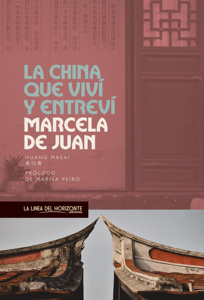 Vorderes Coverbild La China que viví y entreví