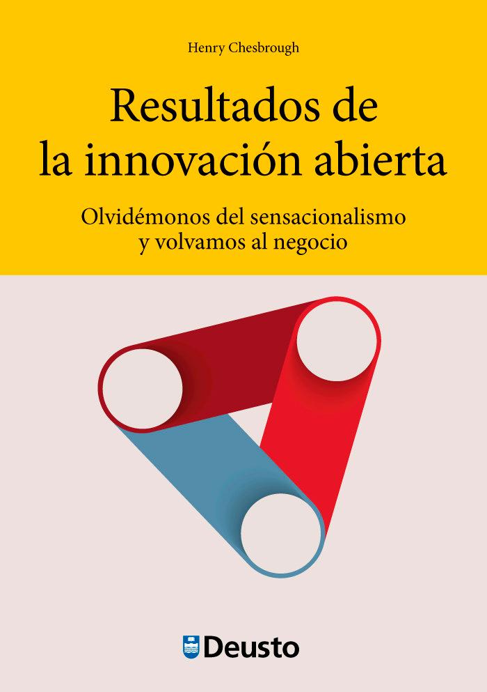 Vorderes Coverbild Resultados de la innovación abierta: Olvidémonos del sensacionalismo y volvamos al negocio