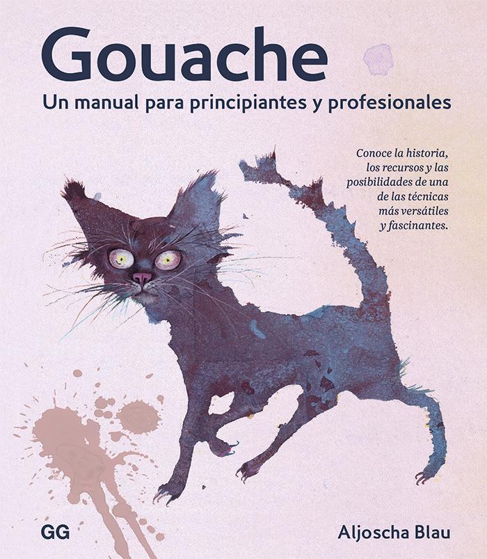 Vorderes Coverbild Gouache : un manual para principiantes y profesionales