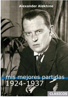 Vorderes Coverbild Mis mejores partidas 1924-1937