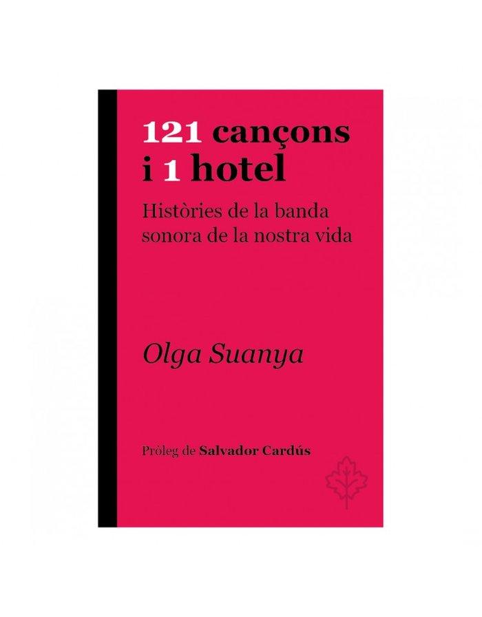 Vorderes Coverbild 121 can?ons i 1 hotel: Històries de la banda sonora de la nostra vida
