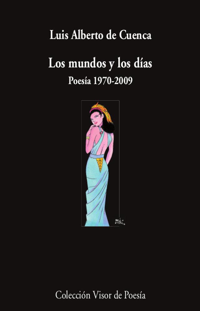 Vorderes Coverbild Los mundos y los días : poesía 1970-2009