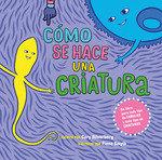 Vorderes Coverbild ¿Cómo se hace una criatura?
