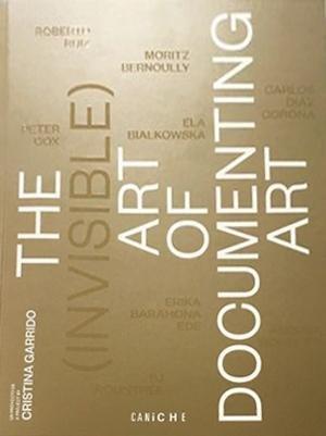 Vorderes Coverbild The "invisible" art of documenting art