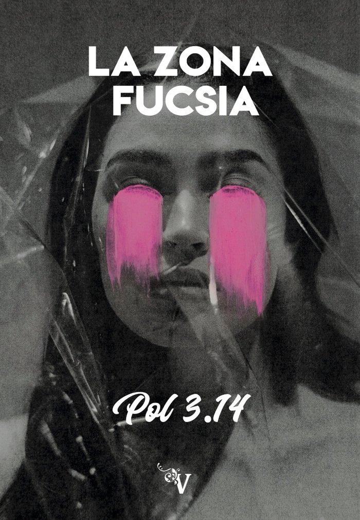 Vorderes Coverbild La zona fucsia