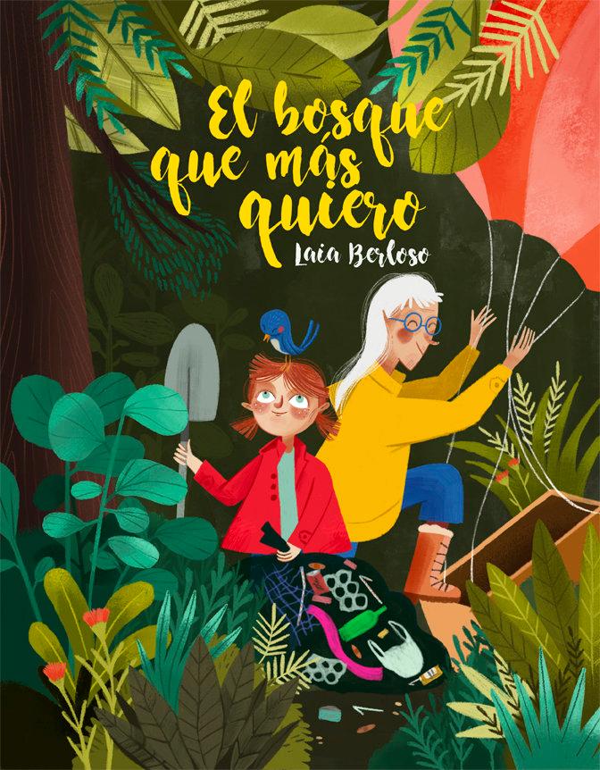Vorderes Coverbild El Bosque Que Más Quiero