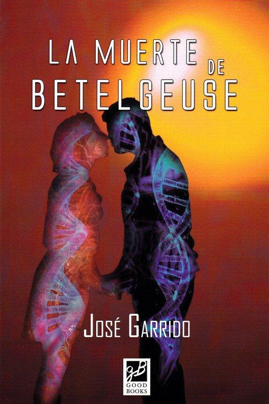 Vorderes Coverbild MUERTE DE BETELGEUSE, LA