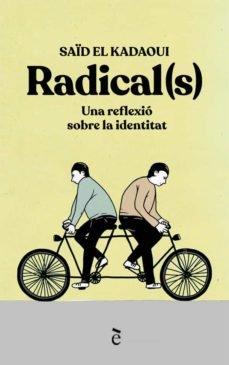Vorderes Coverbild Radical(s) : Una reflexió sobre la identitat