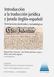 Vorderes Coverbild Introducción a la traducción jurídica y jurada (inglés-español) : orientaciones doctrinales y metodológicas
