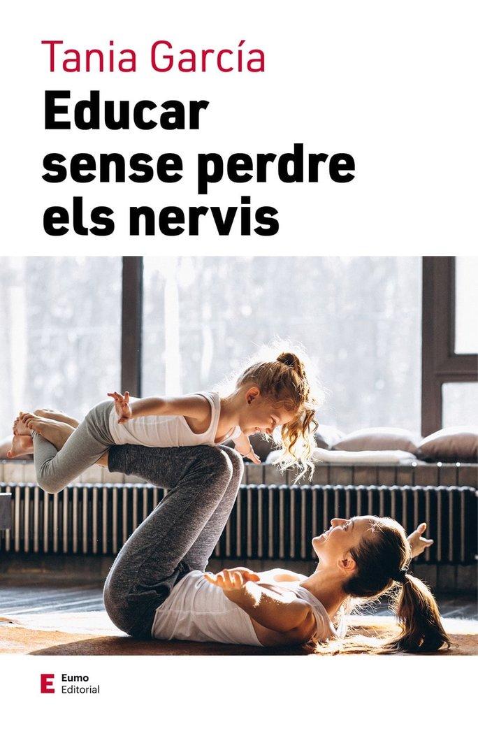 Vorderes Coverbild Educar sense perdre els nervis