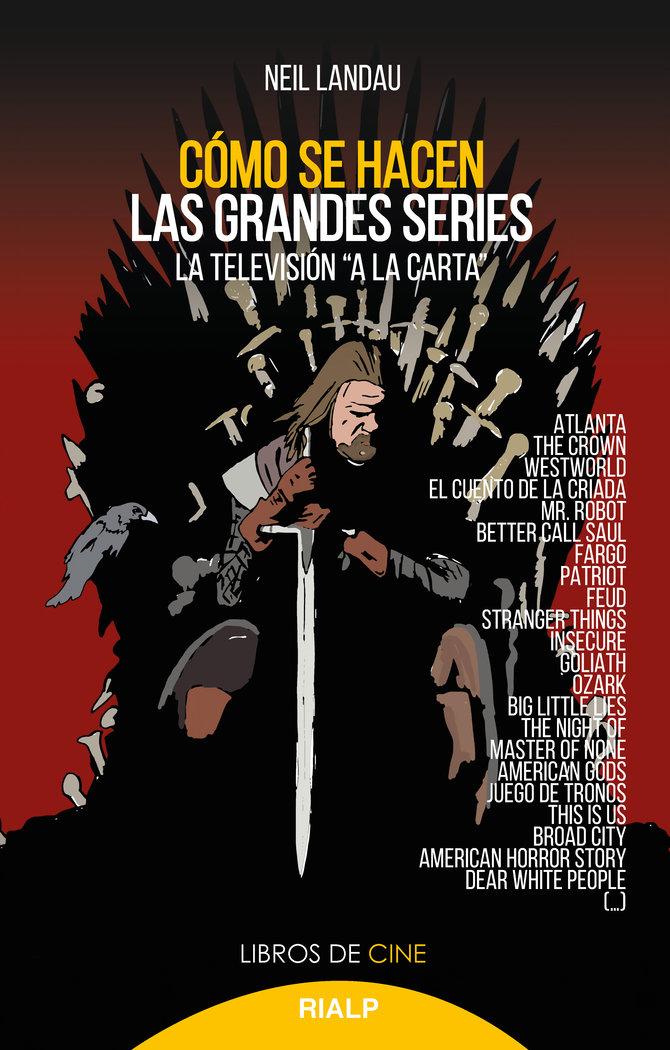 Vorderes Coverbild Cómo se hacen las grandes series : la televisión "a la carta"